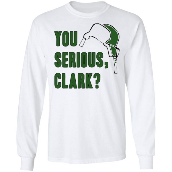You Serious, Clark Shirt Apparel 10