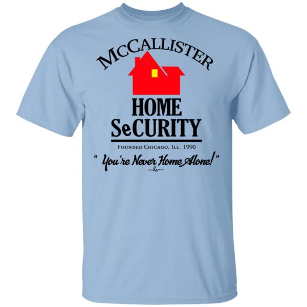 McCallister Home Security You’re Never Home Alone Shirt Apparel 3