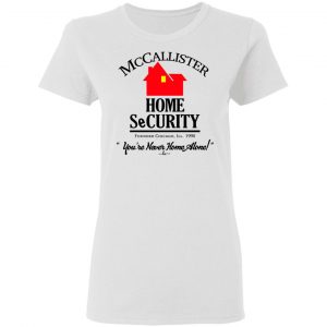 McCallister Home Security You're Never Home Alone Shirt 5