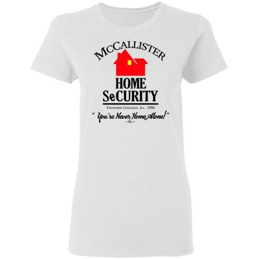 McCallister Home Security You're Never Home Alone Shirt 2