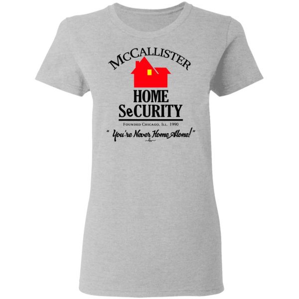 McCallister Home Security You’re Never Home Alone Shirt Apparel 8