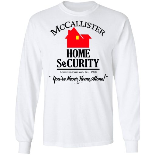 McCallister Home Security You're Never Home Alone Shirt 3