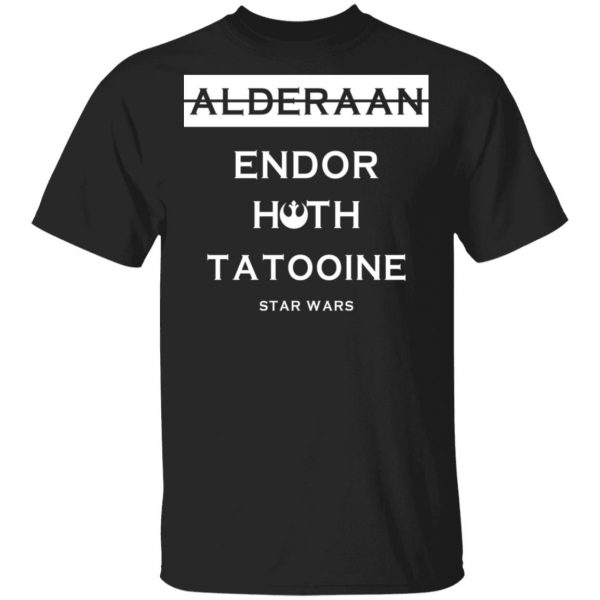 Alderaan Endor Hoth Taooine Star Wars Shirt 1