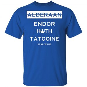 Alderaan Endor Hoth Taooine Star Wars Shirt 16