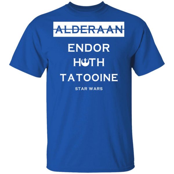 Alderaan Endor Hoth Taooine Star Wars Shirt 4