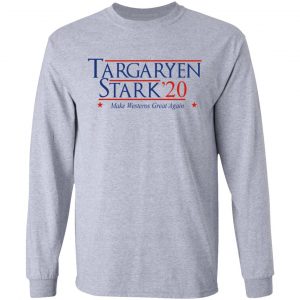 Targaryen Stark 2020 - Make Westeros Great Again Shirt 18