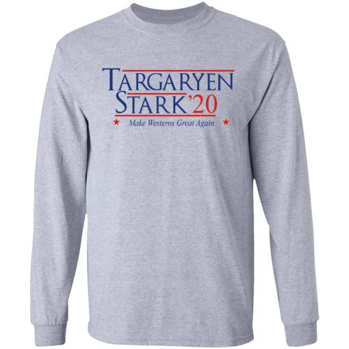 Targaryen Stark 2020 - Make Westeros Great Again Shirt 7