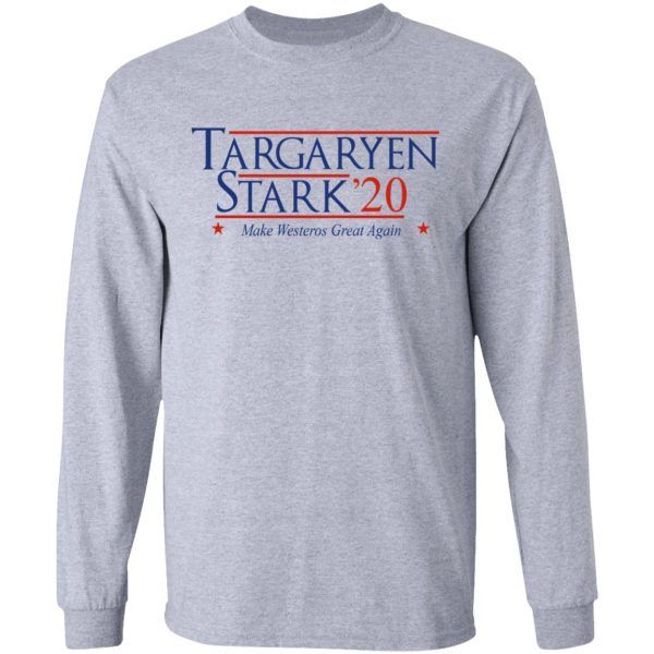 Targaryen Stark 2020 - Make Westeros Great Again Shirt 7