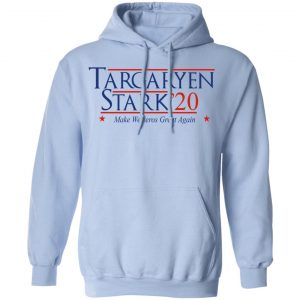 Targaryen Stark 2020 - Make Westeros Great Again Shirt 23