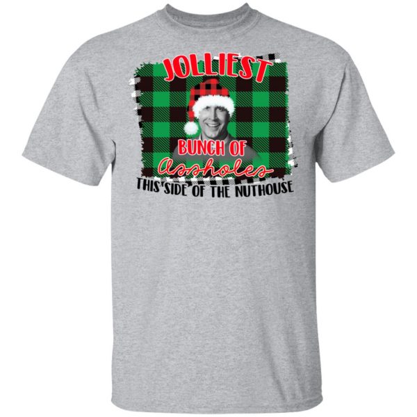 Jolliest Bunch Of Assholes This Side Of The Nuthouse Shirt 3