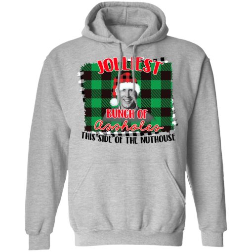 Jolliest Bunch Of Assholes This Side Of The Nuthouse Shirt 10