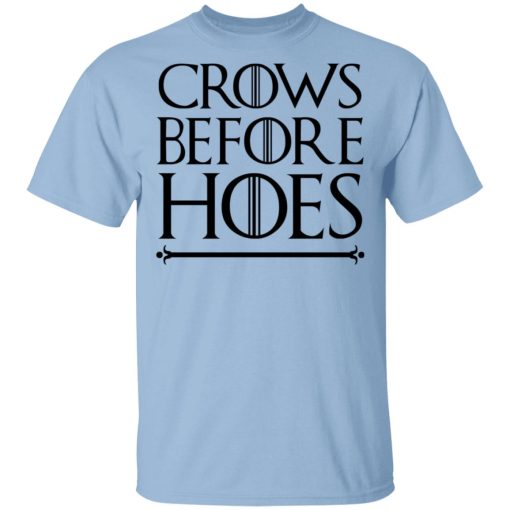 Crows Before Hoes Shirt 1