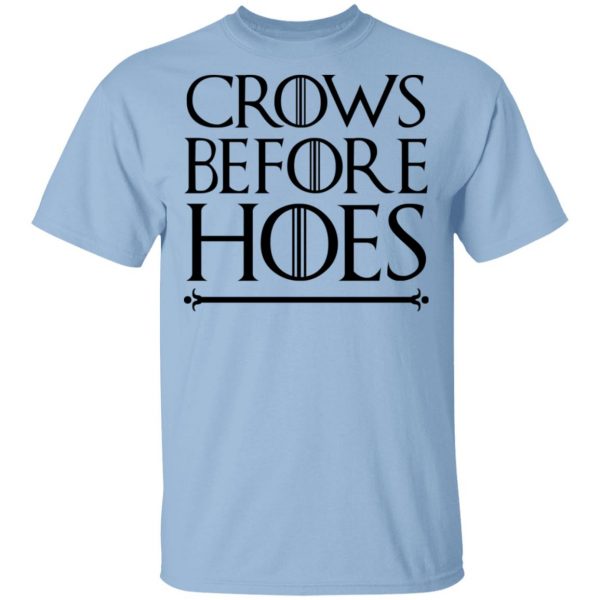 Crows Before Hoes Shirt 1