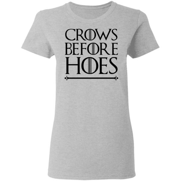 Crows Before Hoes Shirt 6