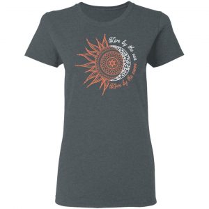Live By The Sun Love By The Moon Shirt 18