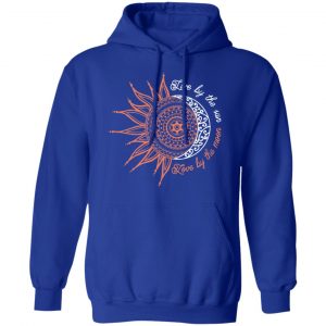 Live By The Sun Love By The Moon Shirt 25