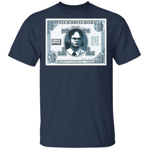 The Office Schrute Buck Motivational Tool Shirt 3