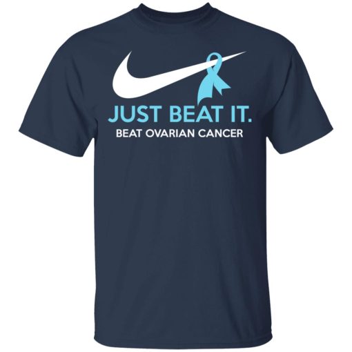 Just Beat It - Beat Ovarian Cancer Gift Shirt 3