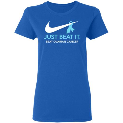 Just Beat It - Beat Ovarian Cancer Gift Shirt 8