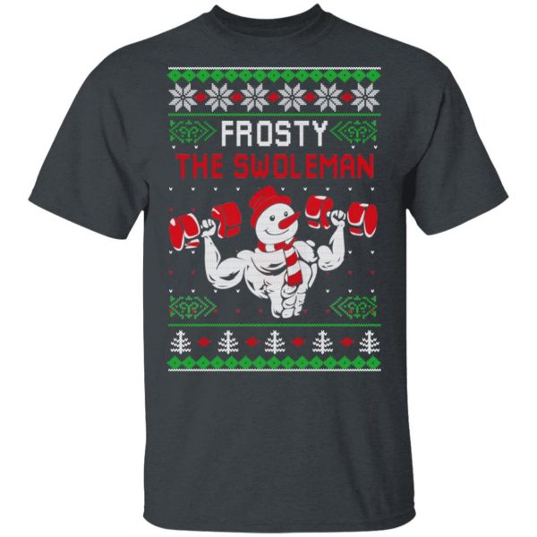 Frosty The Swoleman Shirt 2