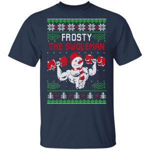 Frosty The Swoleman Shirt 15