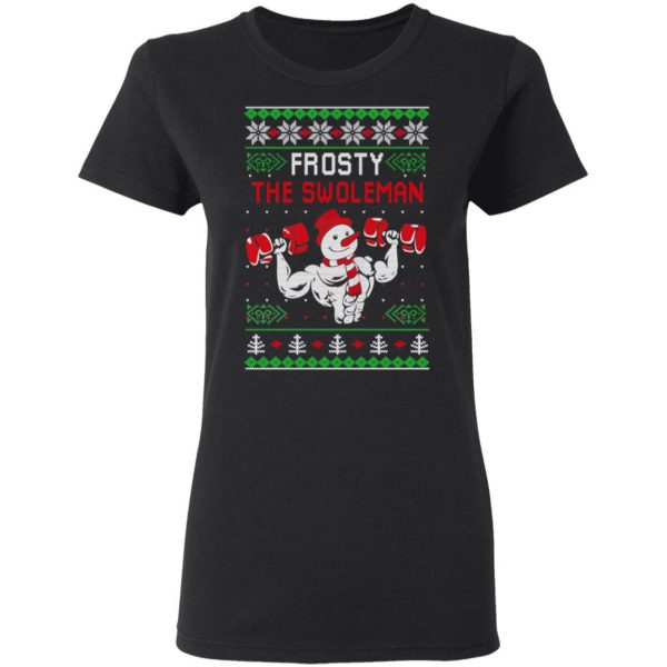 Frosty The Swoleman Shirt 5