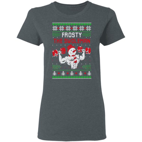 Frosty The Swoleman Shirt 6