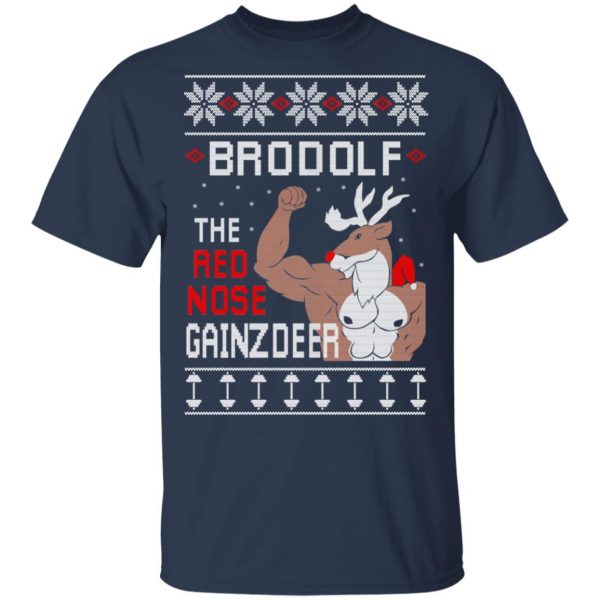 Brodolf The Red Nose Gainzdeer Shirt 3