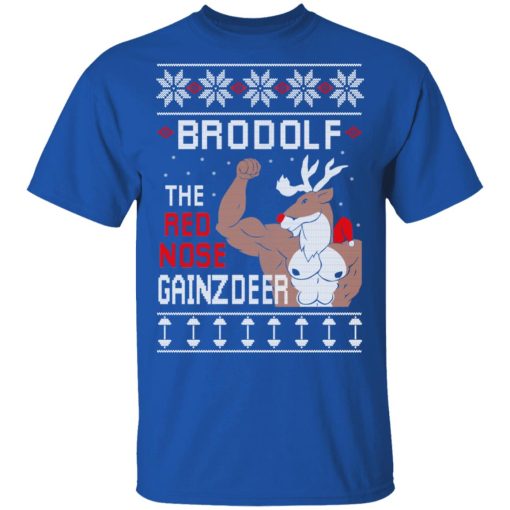 Brodolf The Red Nose Gainzdeer Shirt - Image 4