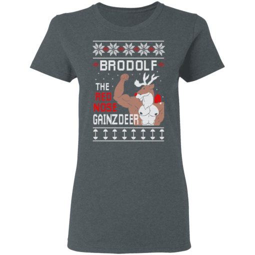 Brodolf The Red Nose Gainzdeer Shirt - Image 6