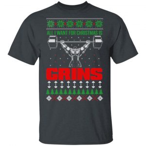 All I Want For Christmas Is Gains Shirt 14