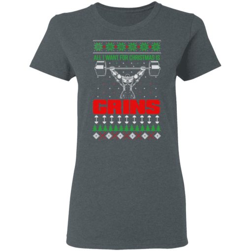 All I Want For Christmas Is Gains Shirt - Image 6