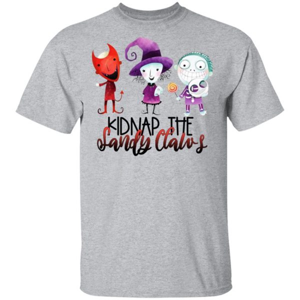 Kidnap The Sandy Claws Shirt 3