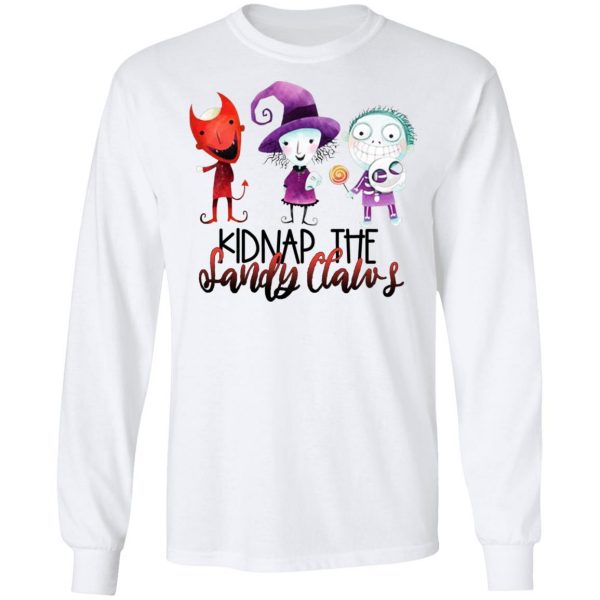 Kidnap The Sandy Claws Shirt 8