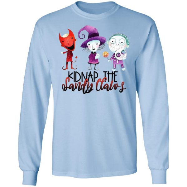 Kidnap The Sandy Claws Shirt 9