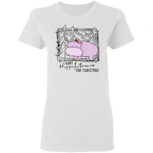 I Want A Hippopotamus For Christmas Shirt 6