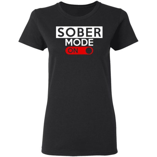 Official Sober Mode On Shirt - Image 5