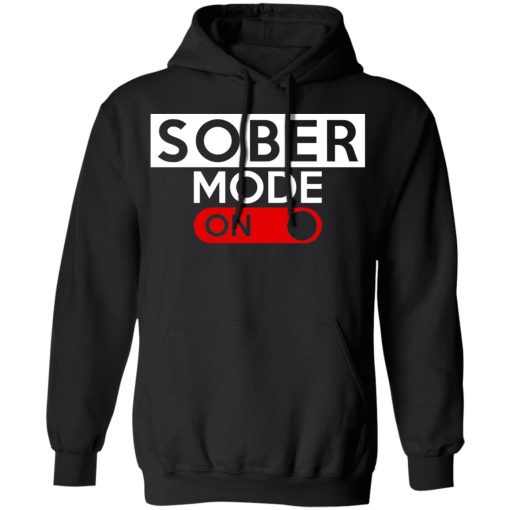 Official Sober Mode On Shirt - Image 10