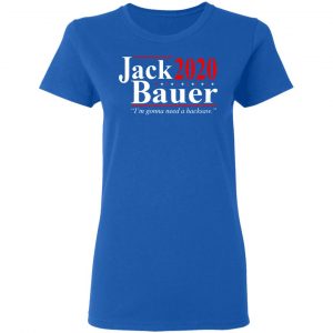 Jack Bauer 2020 Election I’m Gonna Need A Hacksaw Shirt 20