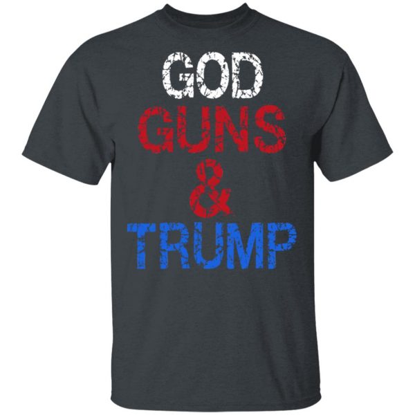 God Guns & Trump Shirt 2