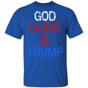 God Guns & Trump Shirt 16