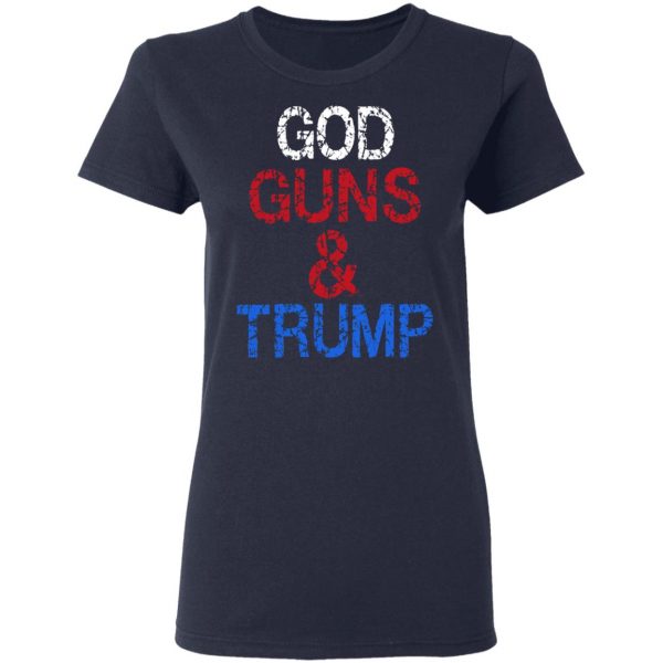 God Guns & Trump Shirt 7