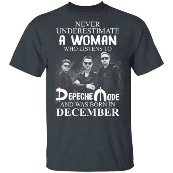 A Woman Who Listens To Depeche Mode And Was Born In December Shirt Depeche Mode 3