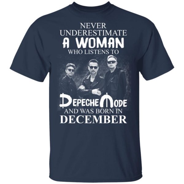 A Woman Who Listens To Depeche Mode And Was Born In December Shirt Depeche Mode 4