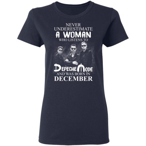 A Woman Who Listens To Depeche Mode And Was Born In December Shirt - Image 7