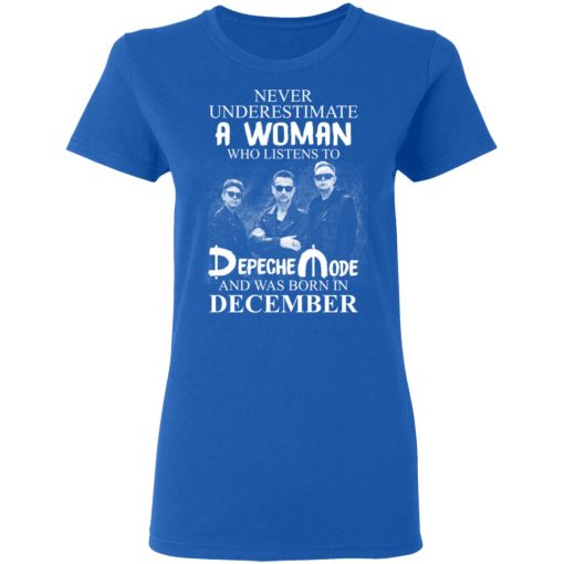 A Woman Who Listens To Depeche Mode And Was Born In December Shirt - Image 8