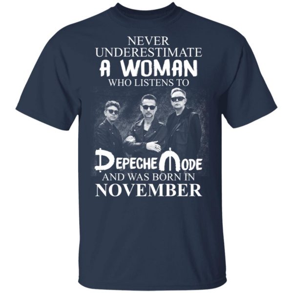 A Woman Who Listens To Depeche Mode And Was Born In November Shirt Depeche Mode 5