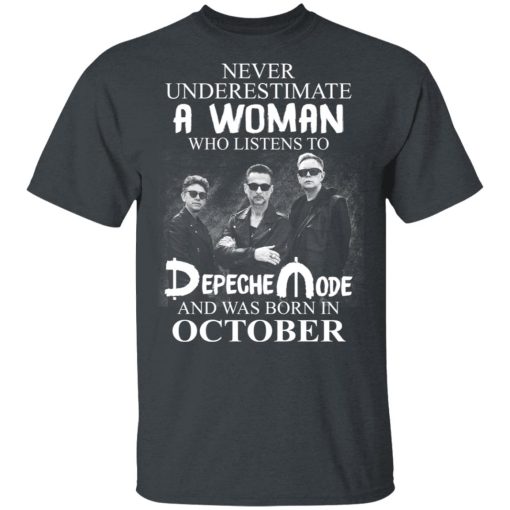 A Woman Who Listens To Depeche Mode And Was Born In October Shirt 2