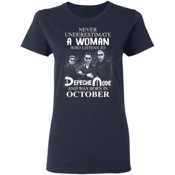 A Woman Who Listens To Depeche Mode And Was Born In October Shirt Depeche Mode 9