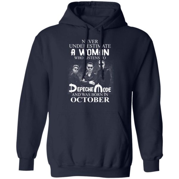 A Woman Who Listens To Depeche Mode And Was Born In October Shirt Depeche Mode 13